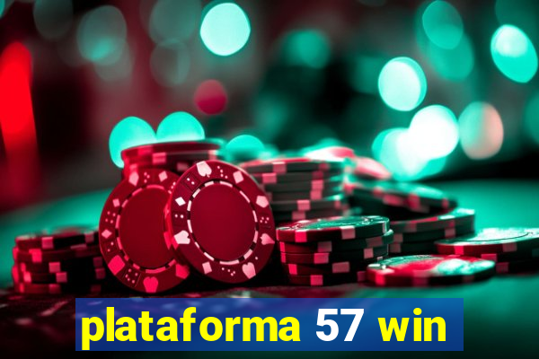 plataforma 57 win